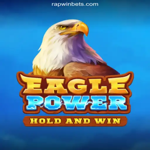 Discover the Thrilling World of EaglePower on RAPWIN.com Platform