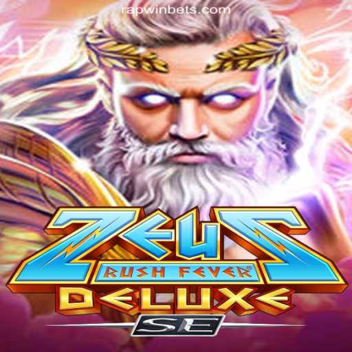 ZeusRushFeverDeluxeSE: The Premier Slot Game on RAPWIN.com